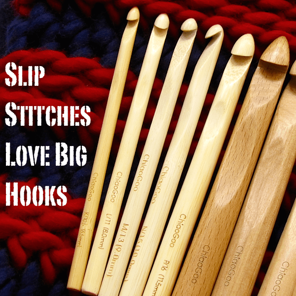 Slip Stitches Love Big Hooks! Hook sizes K through U on a background of super-bulky striped slip stitch ribbing.