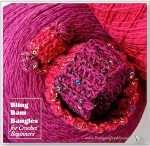 Bling Bam Bangle and DesigningVashti Lotus yarn