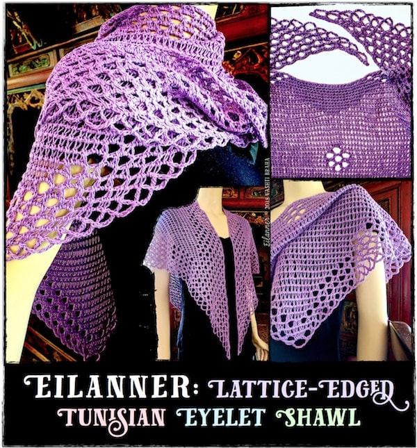 Eilanner Shawl by Vashti Braha: Lattice-Edged Tunisian Eyelets